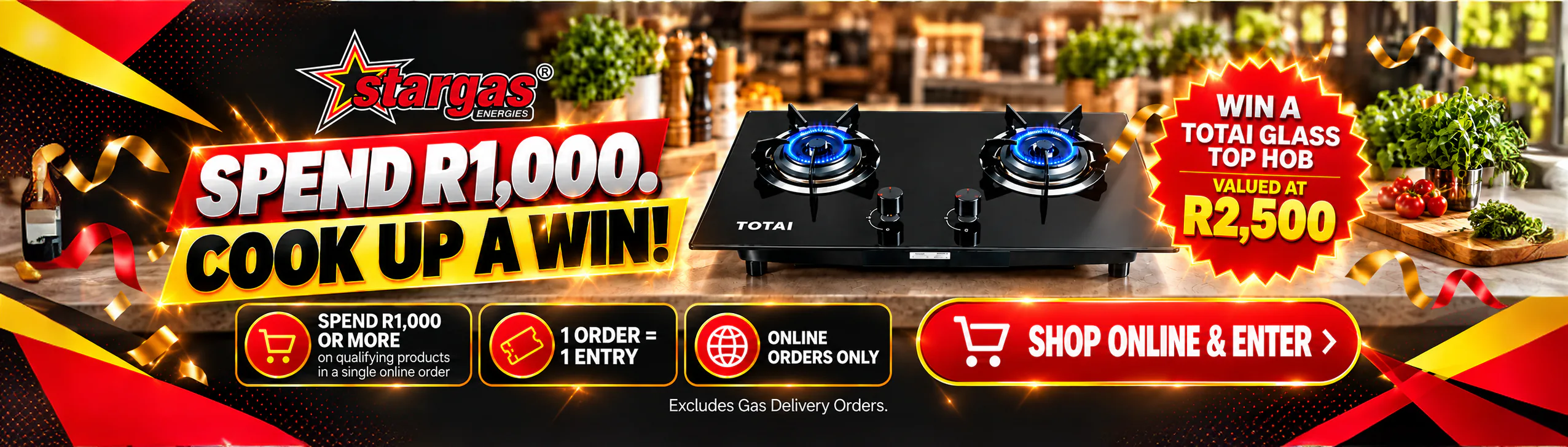 Spend R1 000, cook up a win. Win a Totai Glass Top Hob. Spend R1 000 or more in a single online order: 1 order is 1 entry, online orders only. Shop online and enter.